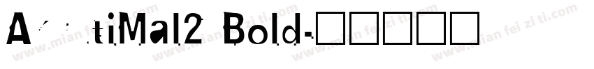 AkrutiMal2 Bold字体转换